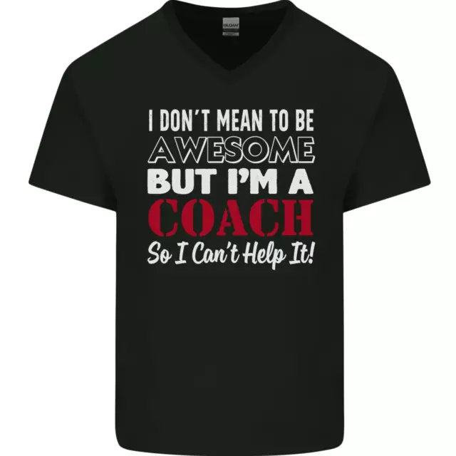 T-shirt da uomo scollo a V cotone I Dont Mean to but Im a Coach Rugby
