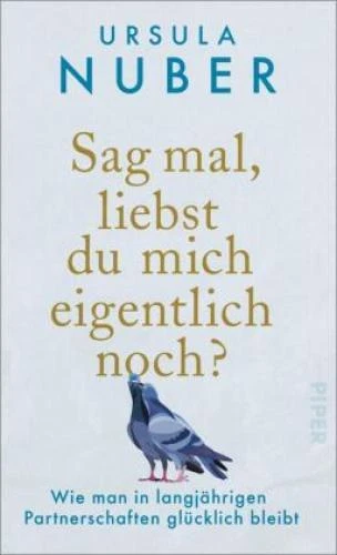 Sag mal, liebst du mich eigentlich noch? Wie man in langjährigen Partnersch 6800
