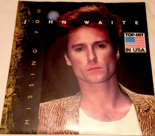 JOHN WAITE 1984-7"- Missing You/For Your Love-EMI 2002407-Germany