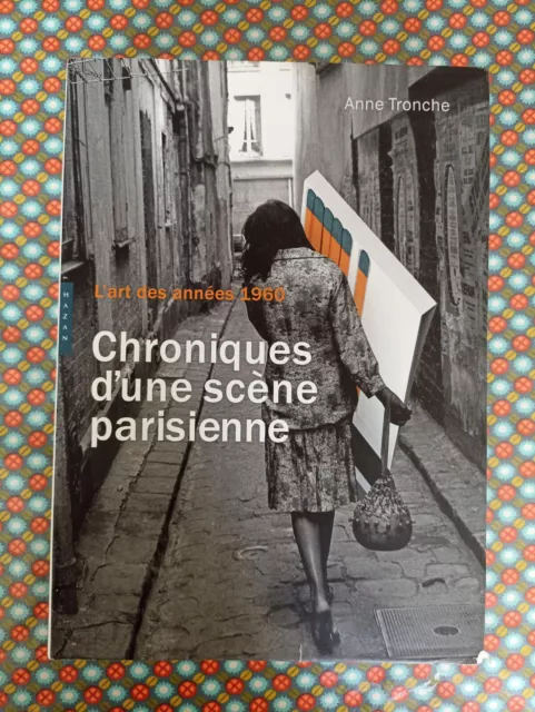 L'art des années 1960, chroniques d'une scène parisienne d... | Livre | état bon