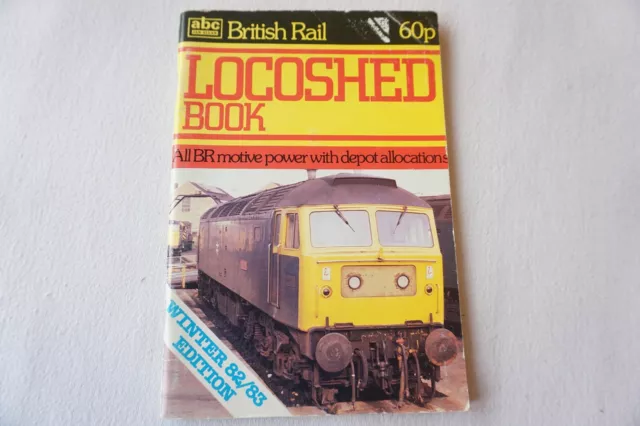 1982 1983 abc British Railways Locoshed Book Unmarked Ian Allan Spotters