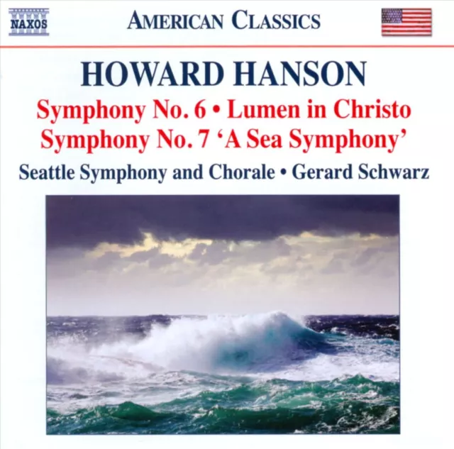 Howard Hanson: Symphony Nos. 6 & 7 "A Sea Symphony"; Lumen In Christo New Cd