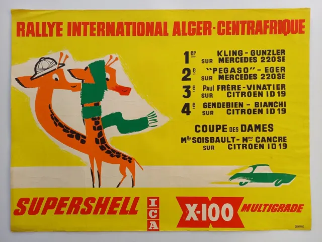 Ancienne affiche RALLYE ALGER-CENTRAFRIQUE huile SHELL girafe CITROËN DS garage