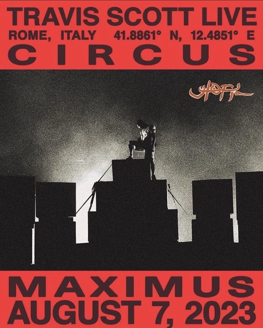 1 Biglietti POSTO UNICO concerto Travis Scott ROMA Circo Massimo 7 Agosto 2023.