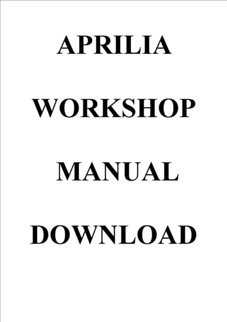 Aprilia Downloadable Workshop Manuals