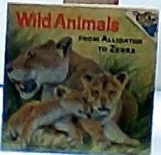 WILD ANIMALS: FROM ALLIGATOR TO ZEBRA By Arthur Singer **Mint Condition**