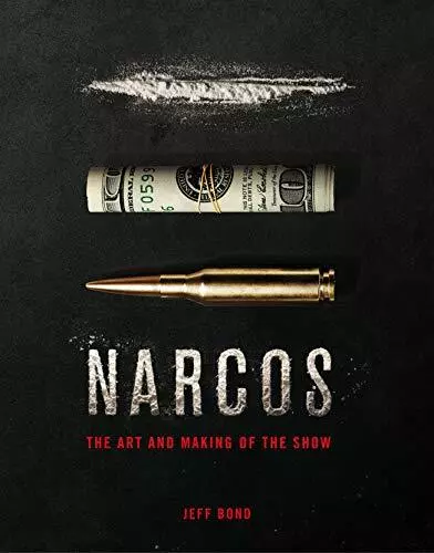 The Art And Haciendo De Narcos Por Jeff Bond, Nuevo Libro, Gratis & , ( Duro