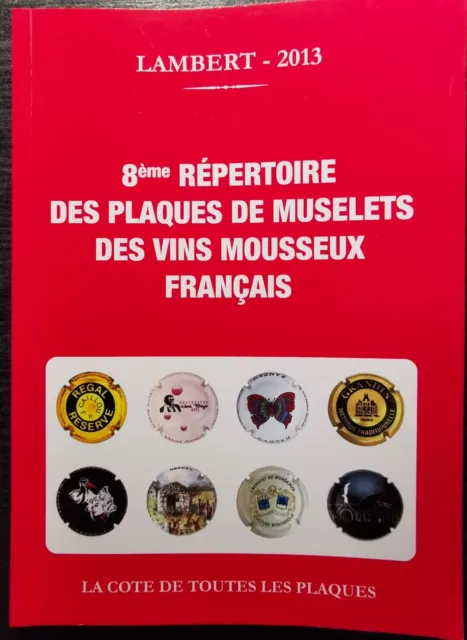 8éme Répertoire des plaques de muselets de Vins Mousseux 2013-  Lambert