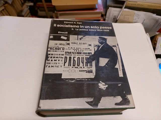 IL SOCIALISMO IN UN SOLO PAESE di EDWARD H. CARR - EINAUDI 1969 - Vol.2, 8f23 IL SOCIALISMO IN UN SOLO PAESE di EDWARD H. CARR - EINAUDI 1969 - Vol.2, 8f23