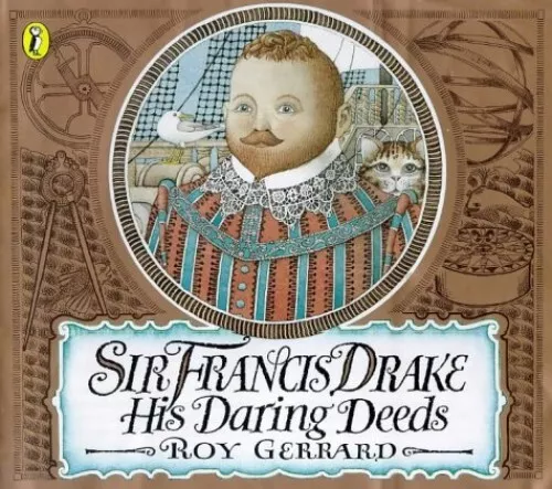 Sir Francis Drake: His Daring Deeds (Picture Puffin... by Roy, Gerrard Paperback