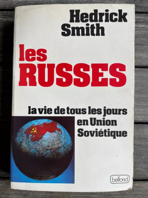 Livre  LES RUSSES La Vie de Tous les Jours en Union Soviétique  de Hedrick Smith