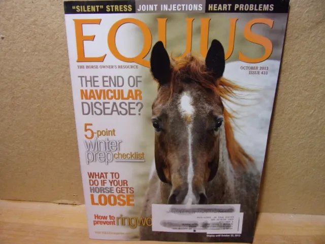 Equus Horse Magazine Oct 2013 #433 Navicular Disease, Joint Injections, Ringworm
