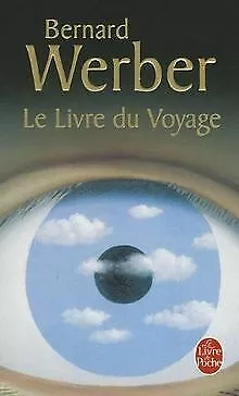 Le Livre du Voyage de Werber, Bernard | Livre | état bon