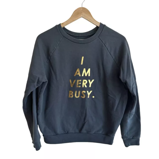 Graphic sweatshirt I AM VERY BUSY Gray Long Sleeve Womens Size M Pullover
