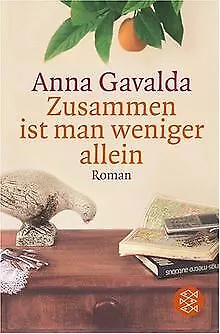 Zusammen ist man weniger allein: Roman von Gavalda, Anna | Buch | Zustand gut