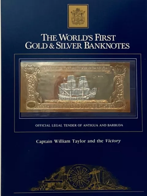 $100 Antigua Banknote- 23kt Gold & Silver UNC Cpt William Taylor & The Victory