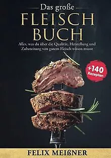 Das große Fleisch Buch – Alles, was du über die Quali... | Livre | état très bon