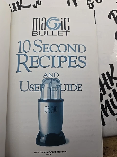 MAGIC BULLET 10 Second Recipes and User Guide Blender Instruction ...
