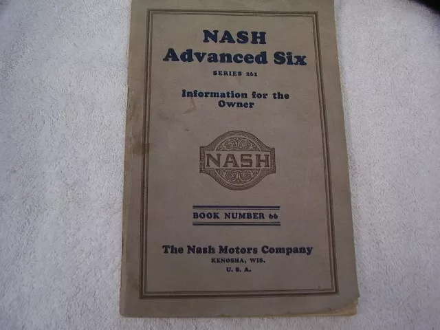 1925  1926  Nash Advanced Six    Original   Owners Manual