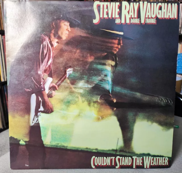 Stevie Ray Vaughan & Double Trouble - Can't Stand The Weather - Epic 1984