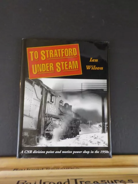 To Stratford Under Steam von Ian Wilson CNR mit Staubjacke