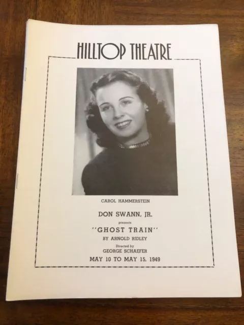 Ghost Train Ridley Hilltop Theatre MD 1949 Carol Hammerstein George Schafer
