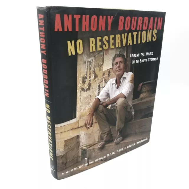 Signed: No Reservations by Anthony Bourdain - 2007 First Edition