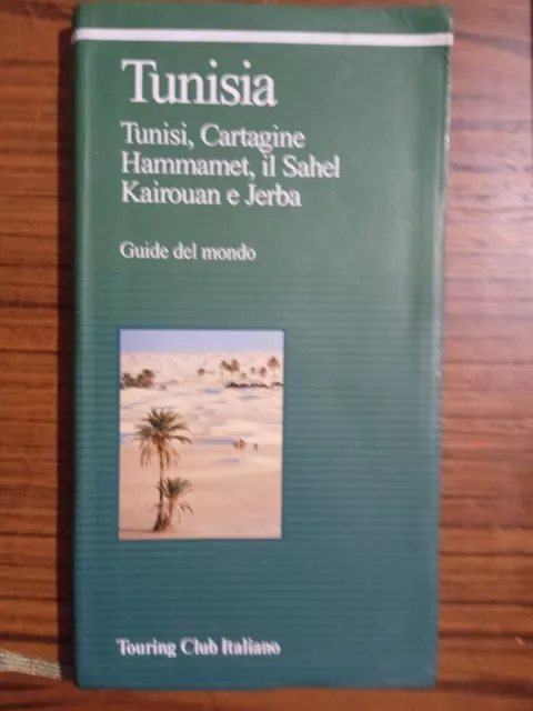 Guida 1997 Tunisia Tunisi Cartagine Hammamet Il Sahel Touring Club Italiano TCI