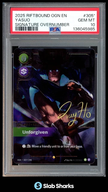 2025 RIFTBOUND OGN En #305*/298 Yasuo Signature Overnumber Psa 10 ...