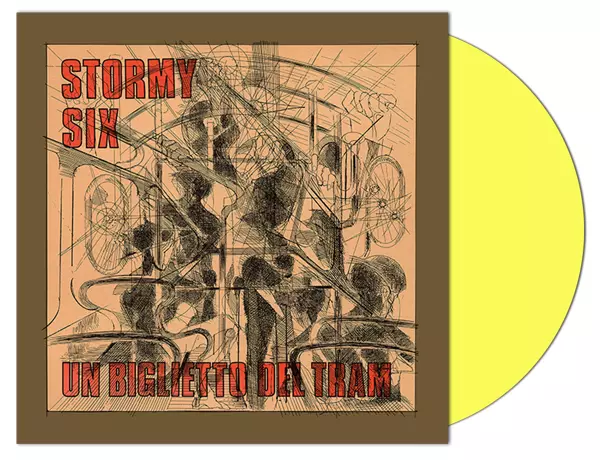 STORMY SIX UN biglietto del tram (ltd.ed.yellow vinyl) LP italian prog