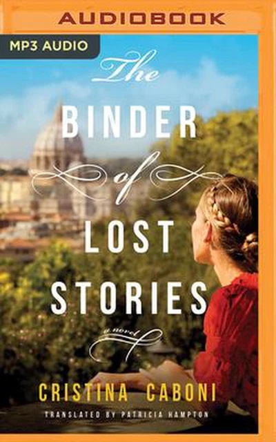 The Binder of Lost Stories: A Novel by Cristina Caboni (English) MP3 CD Book