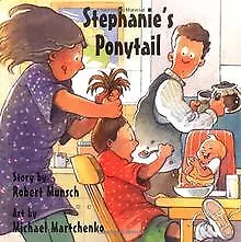 Stephanie's Ponytail (Classic Munsch) de Robert N. Munsch | Livre | état bon