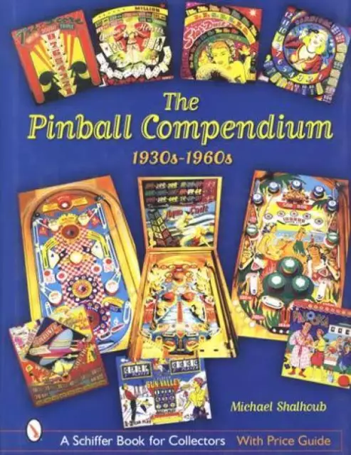 Pinball Compendium 1930 -60 Collector Price Guide Vintage Machines Gottlieb Etc