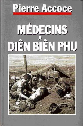 Medecins a Dien Bien Phu