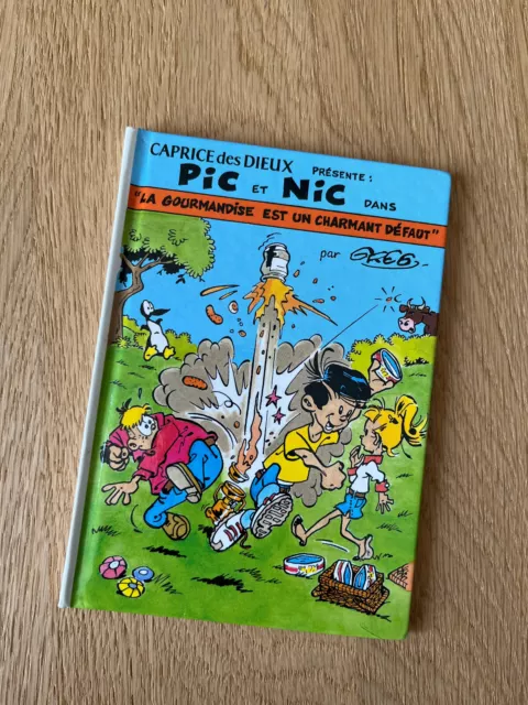 PIC ET NIC « La Gourmandise est un charmant défaut »  GREG 1995 mini bd PUB TBE