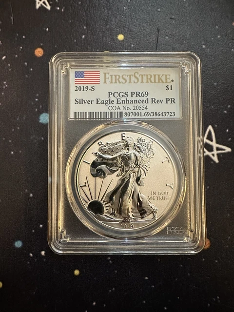 2019 S Silver Eagle ENHANCED REVERSE PCGS PR69 PF69 FIRST STRIKE , FS COA#20554