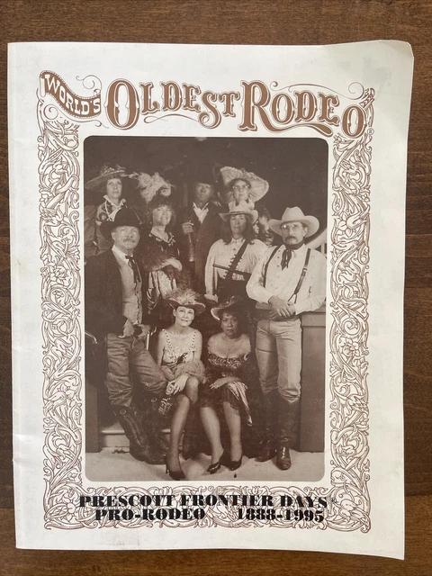 Worlds Oldest Rodeo Frontier Days Prescott 1888-1995 Program