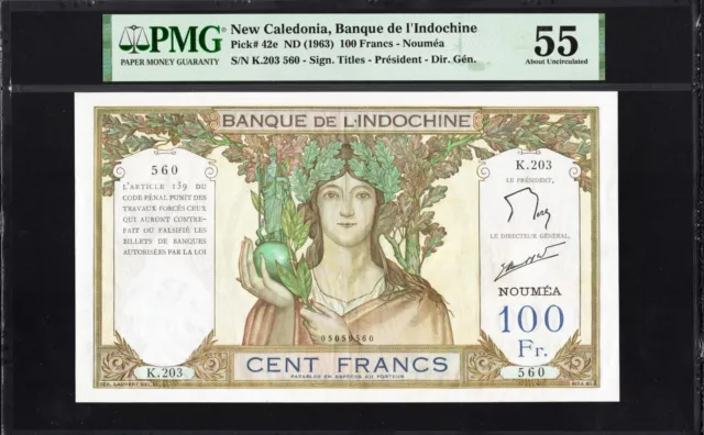 New Caledonia NOUMEA 100 Francs P42e 1963 PMG55 aUNC Banknote BEAUTIFUL LARGE