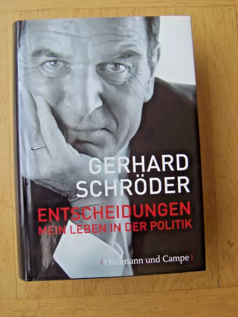 Gerhard Schröder Entscheidungen : Mein Leben in der Politik  Buch NEU ungelesen