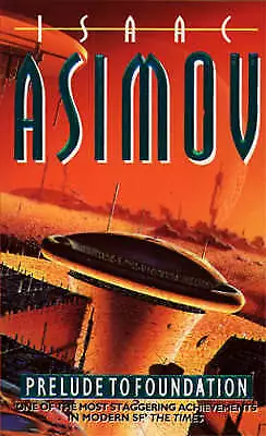 Asimov, Isaac : Prelude to Foundation Highly Rated eBay Seller Great Prices