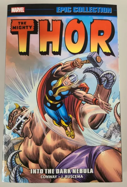 Thor Epic Collection Vol 6 - Into The Dark Nebula - The Mighty Thor Epic Tpb