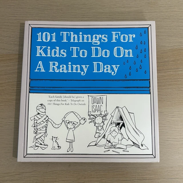 101-things-for-kids-to-do-on-a-rainy-day-by-dawn-isaac-22-50-picclick-au