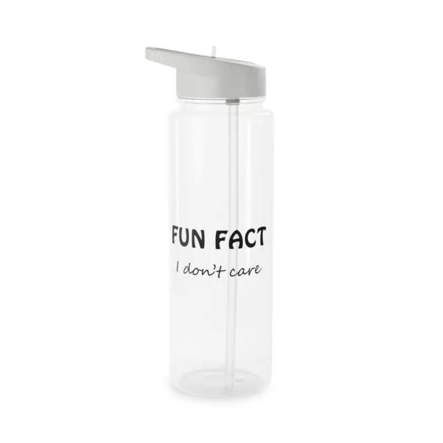Fun Fact, I Dont Care, Funny, Eco Friendly, Tritan Water Bottle, BPA free