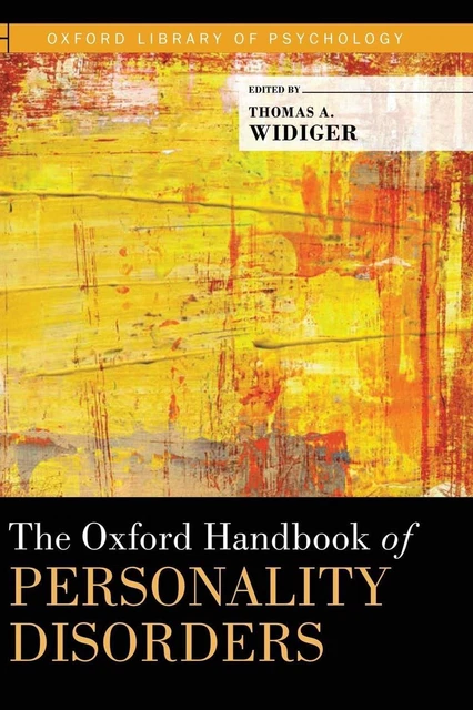 THE OXFORD HANDBOOK of Personality Disorders by Thomas Widiger (English) Hardcov EUR 194,00 ...