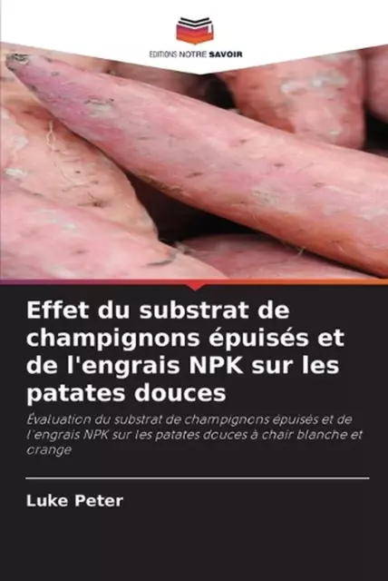 Effet du substrat de champignons puiss et de l'engrais NPK sur les patates douce