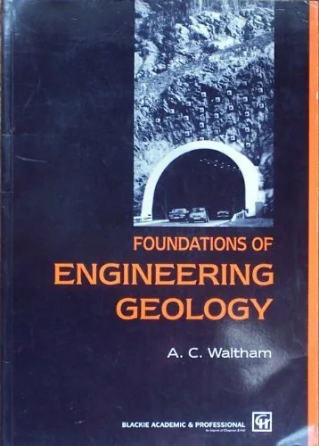 Foundations of Engineering Geology,Tony Waltham