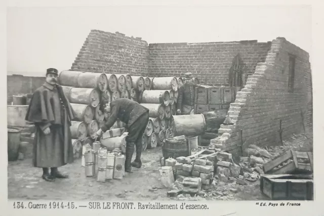 Cartolina WWI - Sur Le Front - Ravitaillement d'essence - Guerre 1914 - 1915