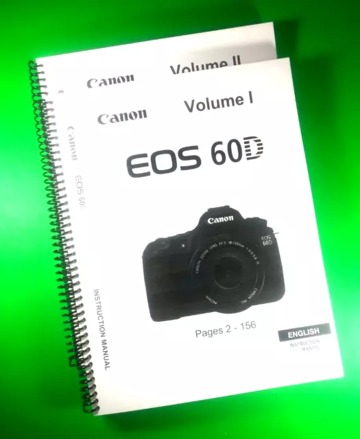 Owners Manual for Canon EOS 60D Camera 320 Pages With Clear Covers!