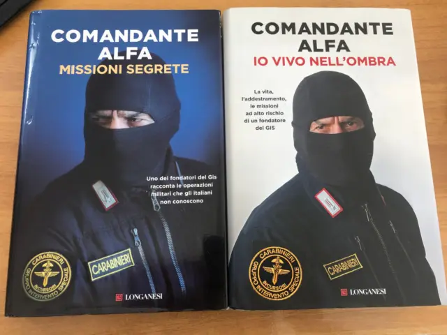 "Io Vivro Nell'ombra - Missioni Segrete" Comandante Alfa, Longanesi ,2017, 2018.