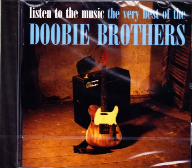 DOOBIE BROTHERS listen to the music the very best of CD NEU / NEW OVP/Sealed